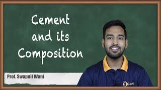 Cement and Its Composition - Cement - Building Materials and Construction Technology