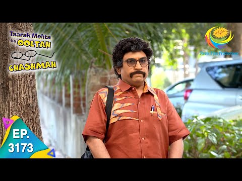 Taarak Mehta Ka Ooltah Chashmah - Ep 3173 - Full Episode - 25th May, 2021