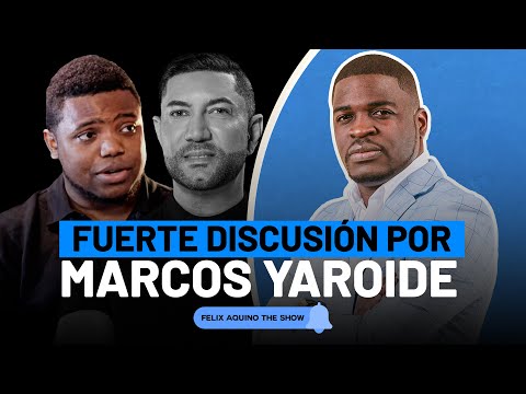 FUERTE DISCUSION POR MARCOS YAROIDE ENTRE FELIX Y PASTOR ALEXIS 🤯