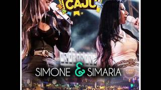 Simone e Simaria - Forró Caju 2016 - Mais que uma saudade