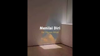 Download lagu Menilai Diri - Ust. Hanan Attaki, Lc mp3 Download lagu Menilai Diri - Ust. Hanan Attaki, Lc mp3