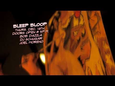 BLEEP BLOOP NIGHT @ THE FLAME w/ DJ Schugar & Joel Moreno
