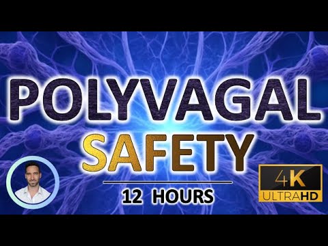 Therapeutic Polyvagal Safety Sounds | Feel Safe, Calm Nerves & Sleep Deeply for 12 Hours