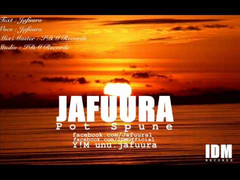 Jafuura - Pot Spune [PROD. IDM Records]