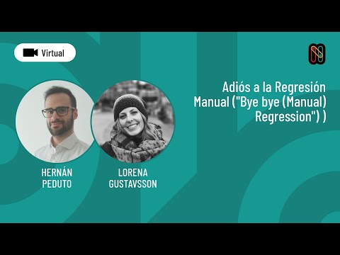 Adiós a la Regresión Manual ("Bye bye (Manual) Regression") )