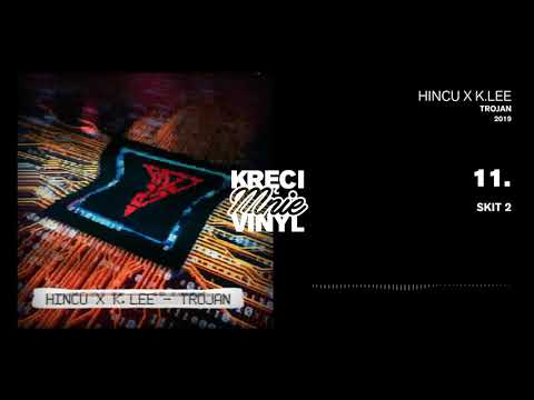 11. Hincu x K.Lee Ku$h - Skit 2