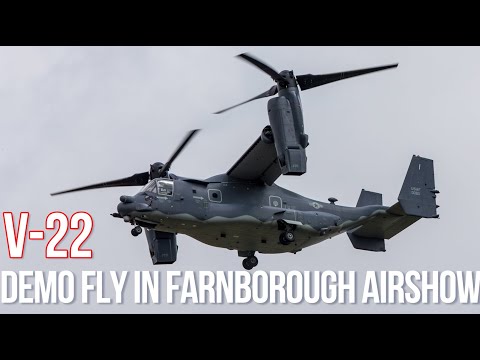 V-22 Osprey demo fly in Farnborough Airshow