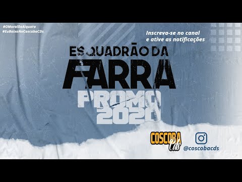 (EP) ESQUADRÃO DA FARRA - Modo Quarentena - Promo 2020 | COSCOBA CDs