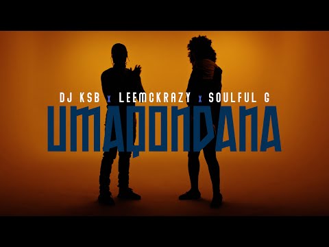 DJ KSB x LeeMcKrazy - Umaqondana (Feat Soulful G) (Official Audio)