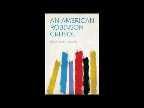 An American Robinson Crusoe by Daniel Defoe — free full audiobook