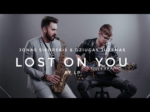 Jonas Sikorskis & Dziugas Juzenas - Lost On You (by LP)