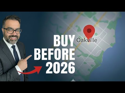 Why Smart Buyers Are Rushing Into Oakville’s Real Estate Market Before 2026
