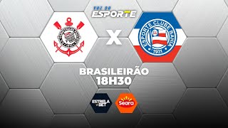 CORINTHIANS X BAHIA - AO VIVO | CAMPEONATO BRASILEIRO – 28/01/2026