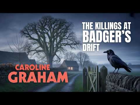 The Killings at Badger’s Drift by Caroline Graham | Audiobook | Chief Inspector Barnaby #1