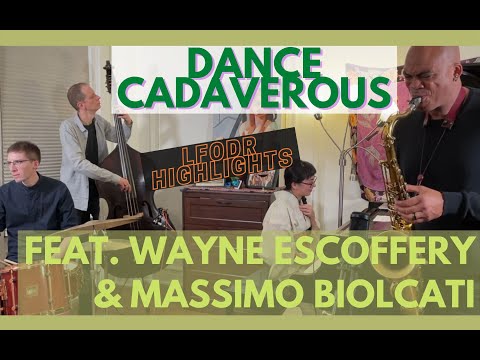 Dance Cadaverous by Wayne Shorter feat. Wayne Escoffery & Massimo Biolcati - LFODR week 38 highlight