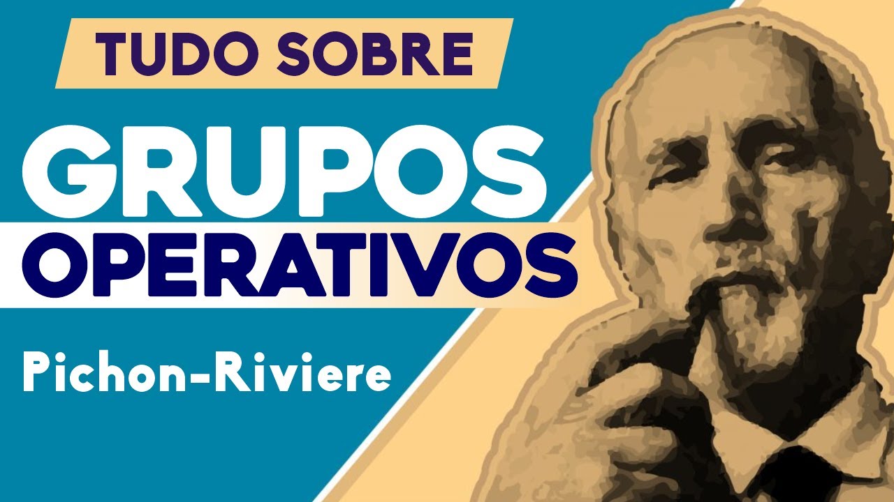 Grupos Operativos - Teoria Pichon Rivière