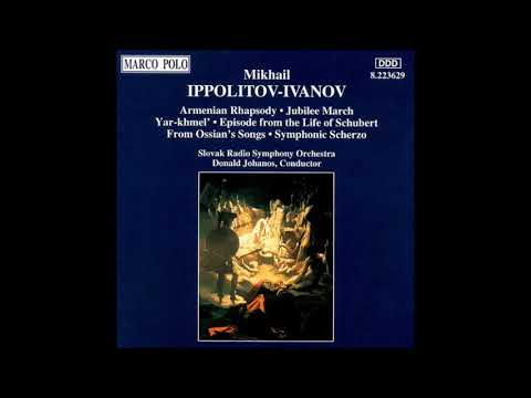 Mikhail Ippolitov-Ivanov : From Songs of Ossian, three musical pictures for orchestra Op. 56 (1925)
