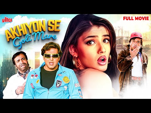 Akhiyon Se Goli Maare (2002) Full Movie - हिंदी कॉमेडी मूवी - Govinda, Raveena Tandon, Kader Khan