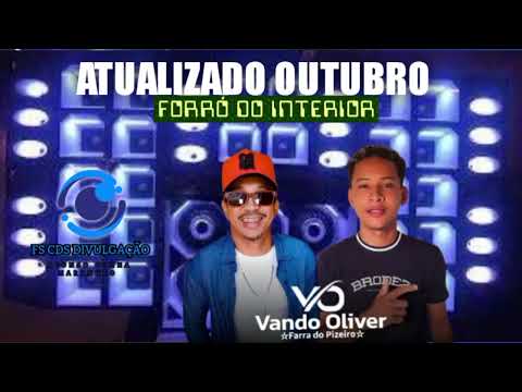 VANDO Oliver farra do pizeiro atualizado outubro forró do interior 