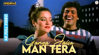 Ganga Jaisa Man Tera - 4K Video Song  Jungbaaz  Go