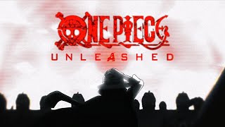 ONE PIECE - UNLEASHED | Final Saga Trailer AMV
