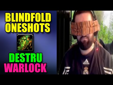 Destruction Warlock Blindfold Insane Oneshot Compilation! 10.1 - BuaLock