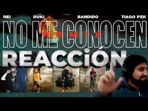 El Memo REACCIONANDO a NO ME CONOCEN REMIX de Bandido / Duki / Tiago PZK / Rei