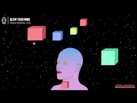 Wayne Madiedo, Chile - Blow Your Mind
