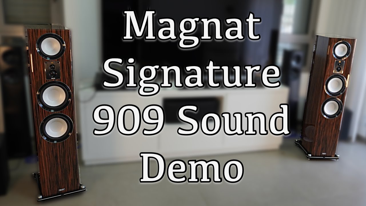 video Loa Magnat Signature 909 chính hãng 0