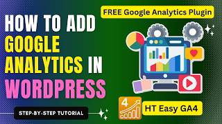 How to Add Google Analytics in WordPress (FREE Plugin) | HT Easy GA4 Tutorial