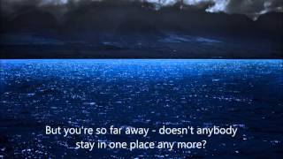 So Far Away  CAROLE KING (with lyrics)