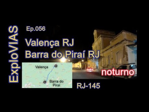 Valença - RJ (056) Barra do Piraí - RJ / RJ-145