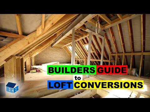 Loft Conversions - Builders Guide