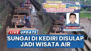 Kediri Punya Wisata Koceh, Nikmati Makan di Sungai dengan Udara Terbuka dan Pemandangan Asri