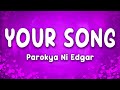 Your Song Parokya Ni Edgar
