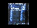 Elbow - Asleep In The Back