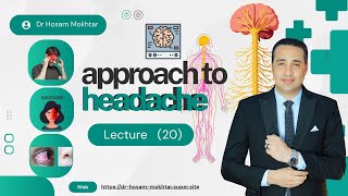 Neurology - Lecture 19 - approach to headaches
