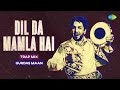 Dil Da Mamla Trap Mix Punjabi Retro Trap Mix Gurdas Maan New Punjabi Song 2022