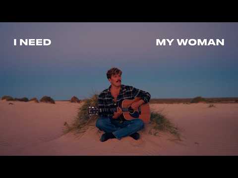 I Need My Woman Lyrics – Ziggy Alberts thumbnail