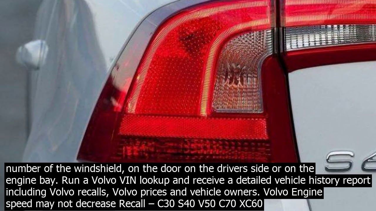 Volvo car recall check vin check your volvos vehicle identification number or vin at kbbs