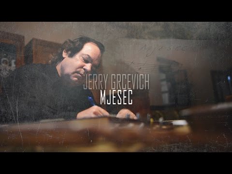 Jerry Grcevich - Mjesec [Official video]