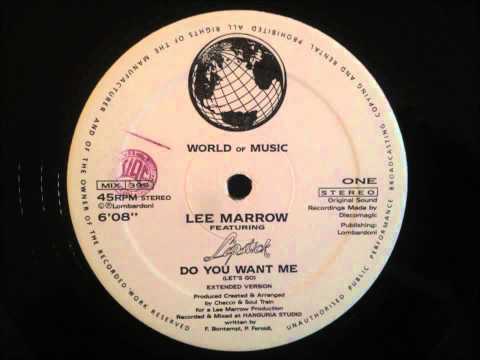 Lee Marrow Featuring Lipstick   Do You Want Me Extended Version)