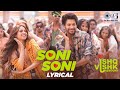 Soni Soni Lyrical Ishq Vishk Rebound Rohit Saraf Pashmina DarshanRavalDZ Jonitamusic Rochak