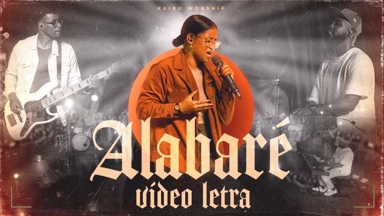 Alabaré - Kairo Worship (Letra) Musica Cristiana