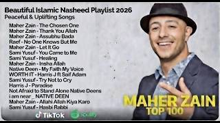 Download lagu Beautiful Islamic Nasheed Playlist 2026 🕌 | Peaceful & Uplifting Songs | Maher Zain, Sami Yusuf mp3 Download lagu Beautiful Islamic Nasheed Playlist 2026 🕌 | Peaceful & Uplifting Songs | Maher Zain, Sami Yusuf mp3