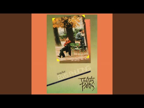 Chiều Thu Paris (Tình Thu Paris) - Elvis Phương