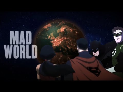 DC Animated Movies 【Tribute】 | Mad World 「MV」