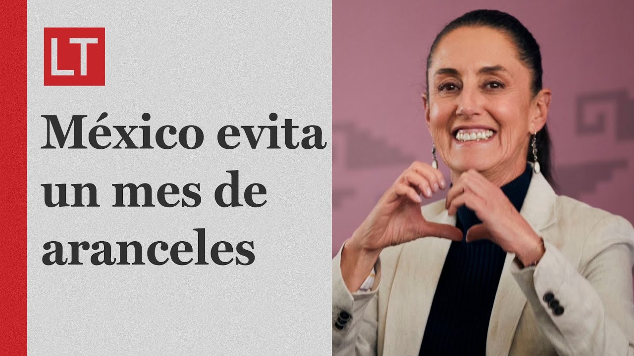 Trump pausa un mes aranceles a México: Sheinbaum celebra