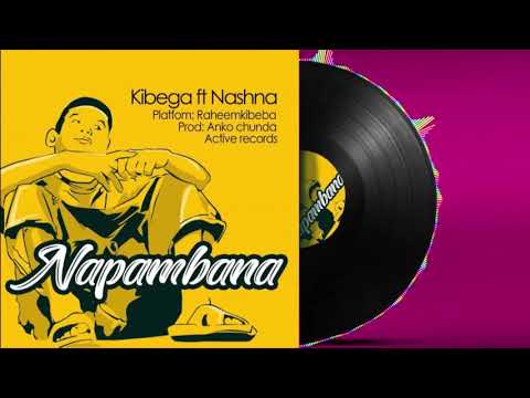 NAPAMBANA_RAHEEMKIBEGA FT. NASHNA (officiall_ audio)