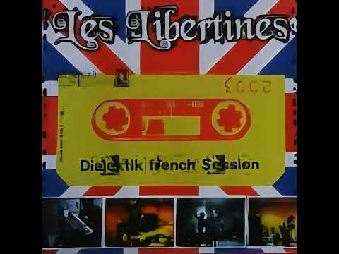 Half-Cocked Boy (Dialektik French Session) - The Libertines